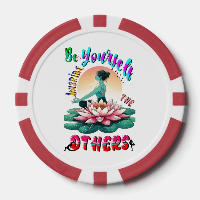 Be Yourself Inspire The Others Poker Chips (Front)