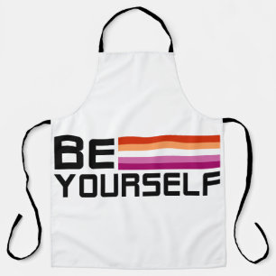Be Yourself   Lesbian Pride Apron