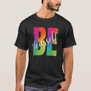 Be Yourself LGBT-Q Gay Lesbian Bi Trans Pride Squa T-Shirt