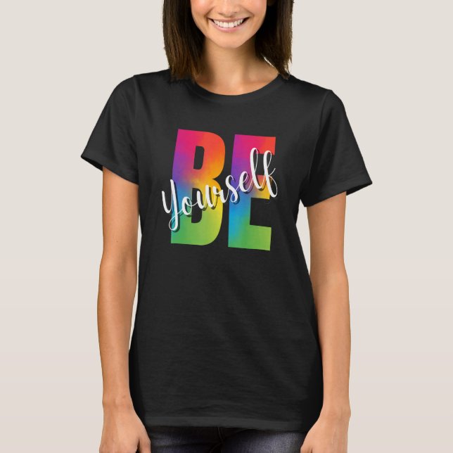 Be Yourself LGBT-Q Gay Lesbian Bi Trans Pride Squa T-Shirt (Front)