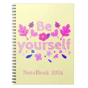 Be Yourself Motivational Phrase Notebook