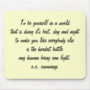 Be Yourself Mouse Mat
