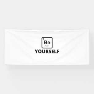 Be yourself periodic table slogan banner