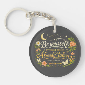Be Yourself Quote | Inspirational Oscar Wil Key Ring