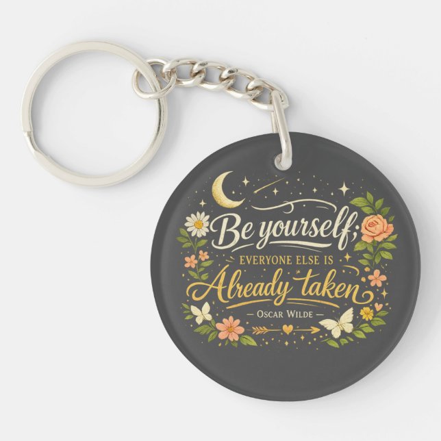 Be Yourself Quote | Inspirational Oscar Wil Key Ring (Front)