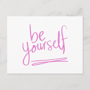 Be Yourself Quote Saying Motivation Inspiration Postcard
