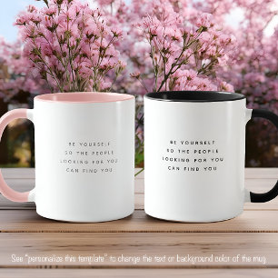 Be Yourself Quote Trendy Gray Font Two Tone Mug
