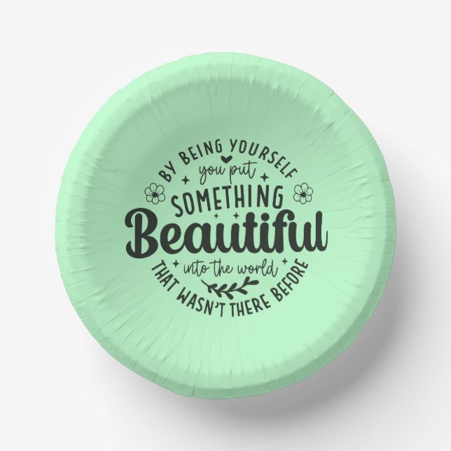 Be Yourself Something Beautiful Quote-52912 Paper Plate (Front)