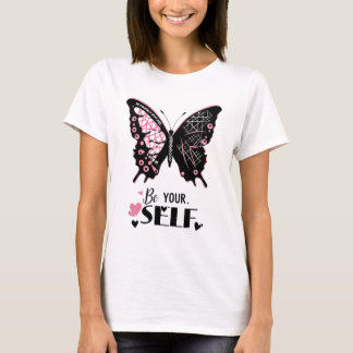Be Yourself Stay Cool Butterfly T-Shirt