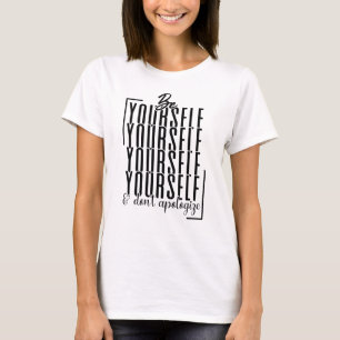 Be Yourself T-Shirt