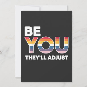 Be Yourself, They’ll Just Adjust Pride Month LGBTQ Announcement