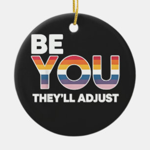Be Yourself, They’ll Just Adjust Pride Month LGBTQ Ceramic Tree Decoration