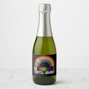 Be Yourself They'll Adjust LGBTQ Rainbow Gay Pride Sparkling Wine Label