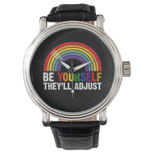 Be Yourself They'll Adjust LGBTQ Rainbow Gay Pride Watch