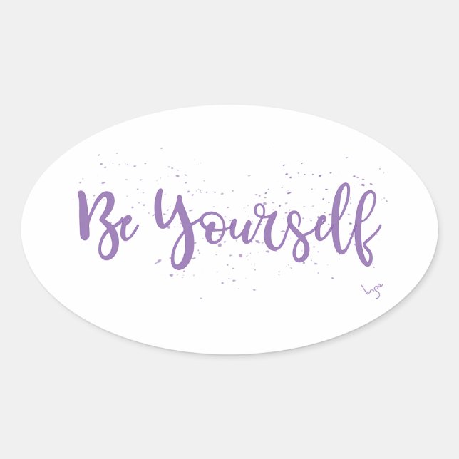 Be-Yourself-Typography-Purple Oval Sticker (Front)