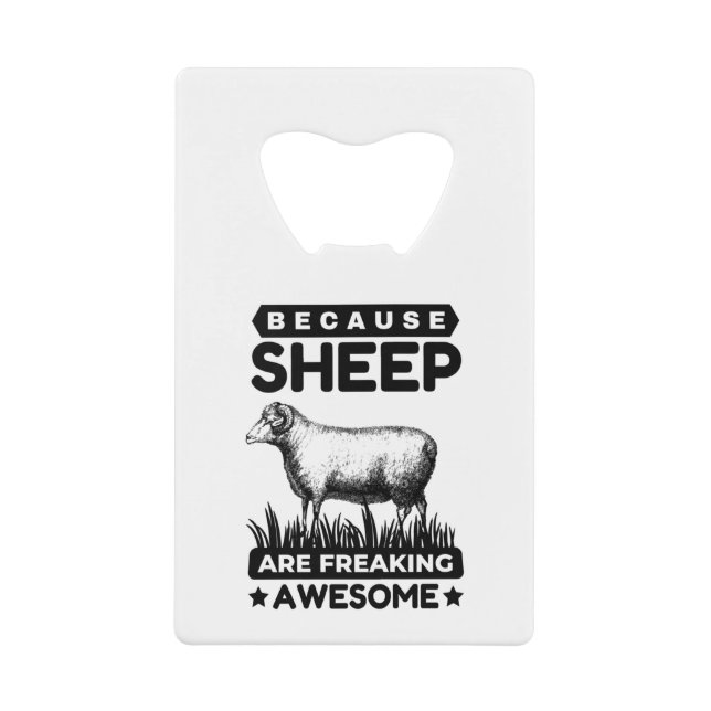 Beacause Sheep Are Freaking Awesome (Front)