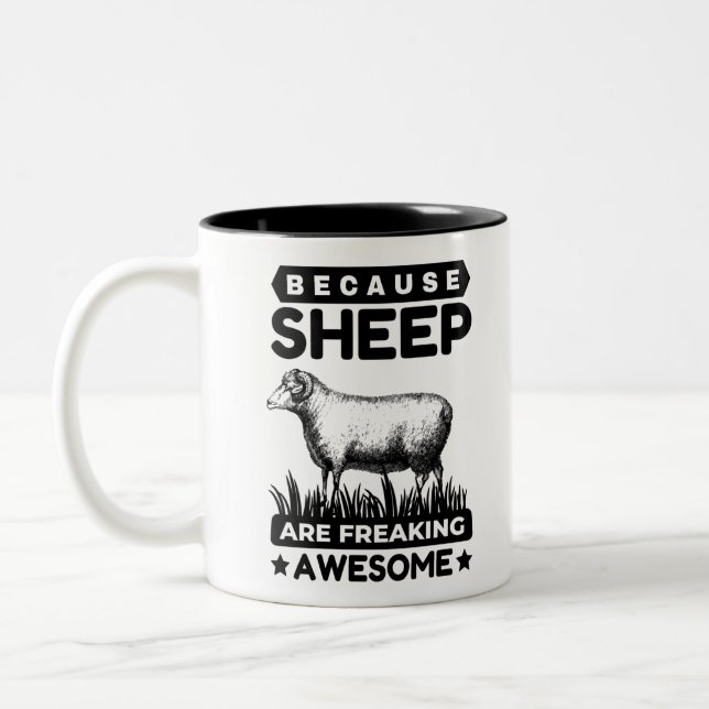 Beacause Sheep Are Freaking Awesome Two-Tone Coffee Mug (Left)