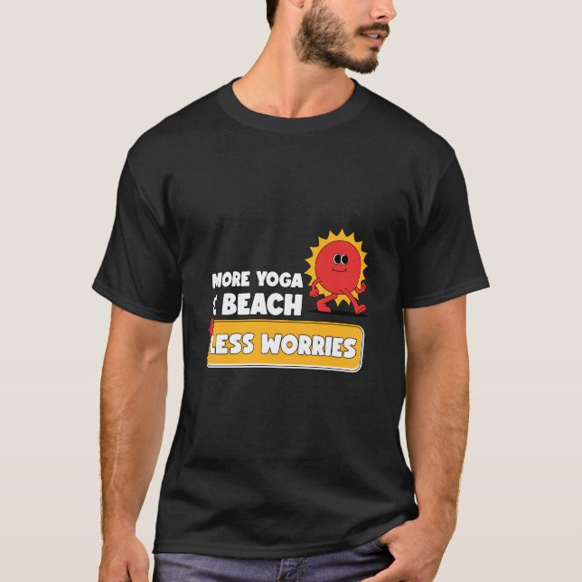 Beach and Yoga T-Shirt (Front)