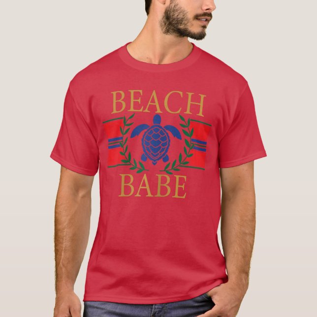 Beach Babe Sea Turtle Coastal Summer Vacation Gift T-Shirt (Front)