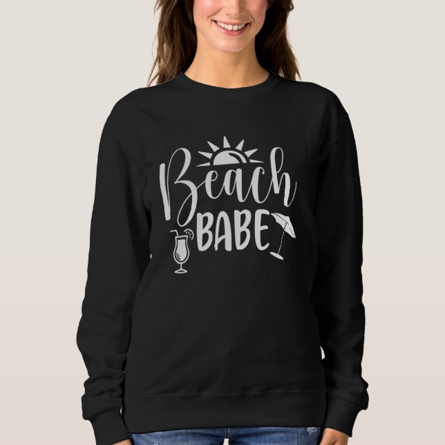 Beach Babe Summer Vacation Souvenir Sweatshirt (Front)