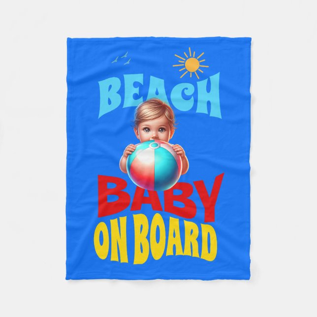 Beach Baby On Board Fleece Blanket (Front)