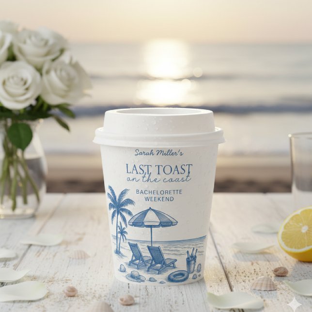 Beach Bachelorette Party Last toast on the coast  Paper Cups (Creator Uploaded)