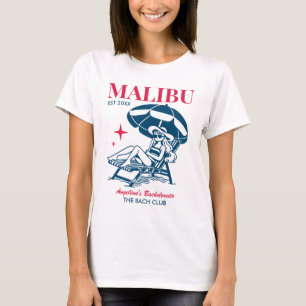Beach Bachelorette Party Summer Girls Trip Malibu T-Shirt
