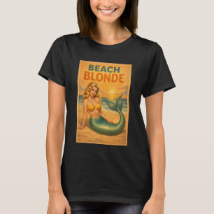 Beach Blonde Pin-Up Mermaid Art Retro Coastal Life T-Shirt
