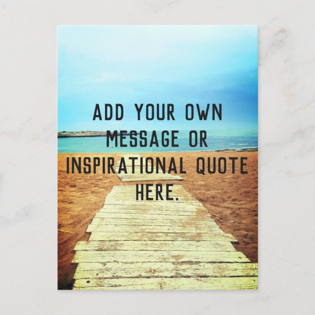 Beach Boardwalk - Add your own message or quote Postcard (Front)