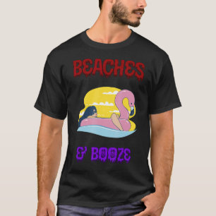 Beach & Booze Summer Drinking Saying Sarcastic T-Shirt