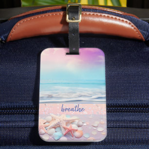 Beach Breathe Affirmation Luggage Tag