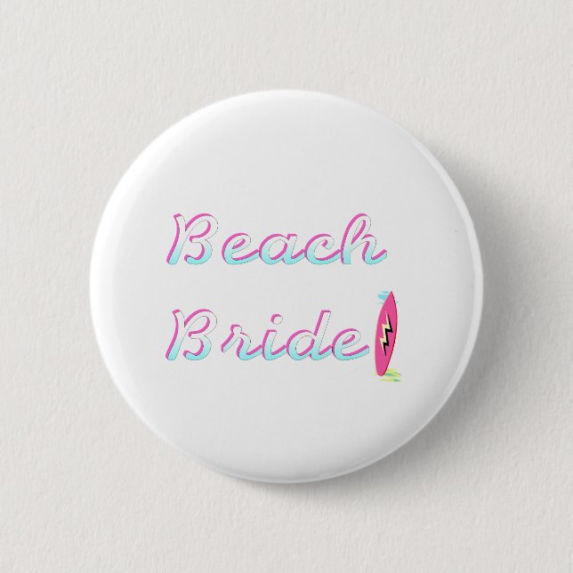 Beach Bride 6 Cm Round Badge (Front)