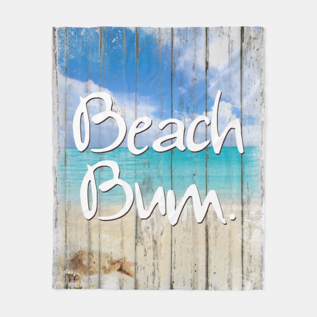 Beach Bum ~ Coastal sign, beach fleece blanket (Front)
