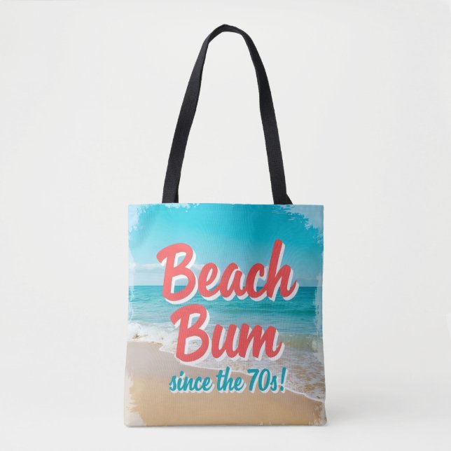 Beach Bum Since the 70s Tote Bag (Front)