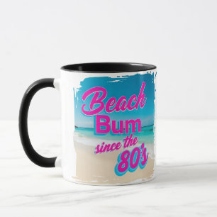 Beach Bum Since the 80s Mug