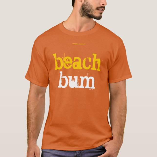 beach bum T-Shirt (Front)