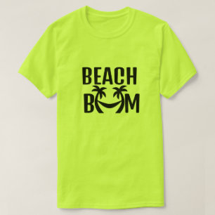 BEACH BUM Unleash your inner Beach Bum! T-Shirt