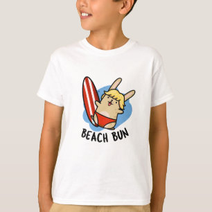 Beach Bun Funny Bunny Pun T-Shirt