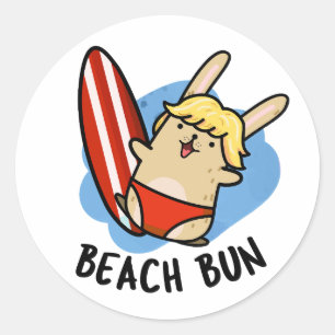 Beach Bun Funny Bunny Puns  Classic Round Sticker