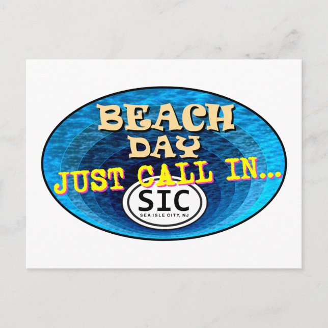  BEACH DAY CALL IN SIC NJ Sea Isle City Postcard (Front)