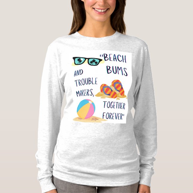 beach day quote T-Shirt (Front)