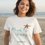 Beach destination starfish wedding maid or honour T-Shirt<br><div class="desc">Starfish maid of honour sea / beach / destination wedding t-shirt with aqua blue calligraphy script and editable text. Personalise it with maid of honour's name.</div>