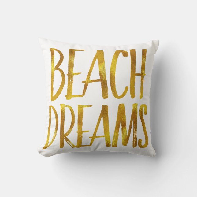 Beach Dreams Gold Foil Coastal Quote Cushion (Front)