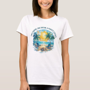 Beach Escape: Two Chairs, One Dream T-Shirt