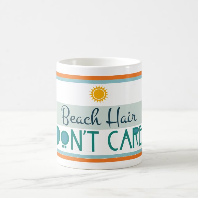 Beach Hair, Don't Care Coffee Mug (Center)