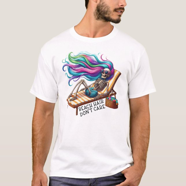 Beach Hair Don't Care - Skeleton  T-Shirt (Front)