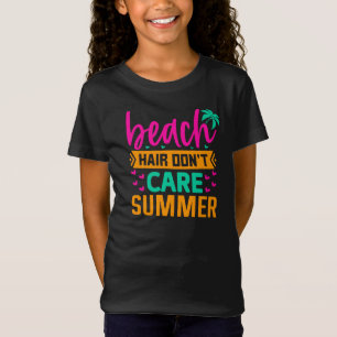 Beach Hair Don't Care Summer-54804 T-Shirt