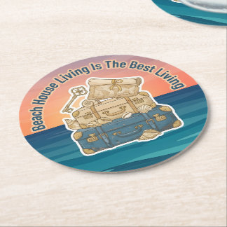 Beach House Living Is The Best Living Round Paper Coaster
