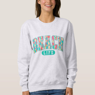 Beach Life Coastal Vibes Ocean Lover Relaxed Sweatshirt