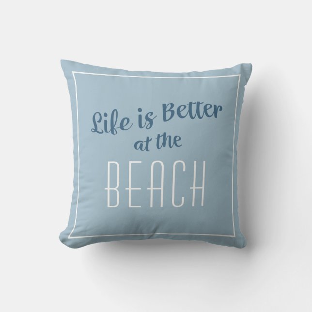 Beach Life is Better Cute Coastal Nautical Blue Cushion (Front)